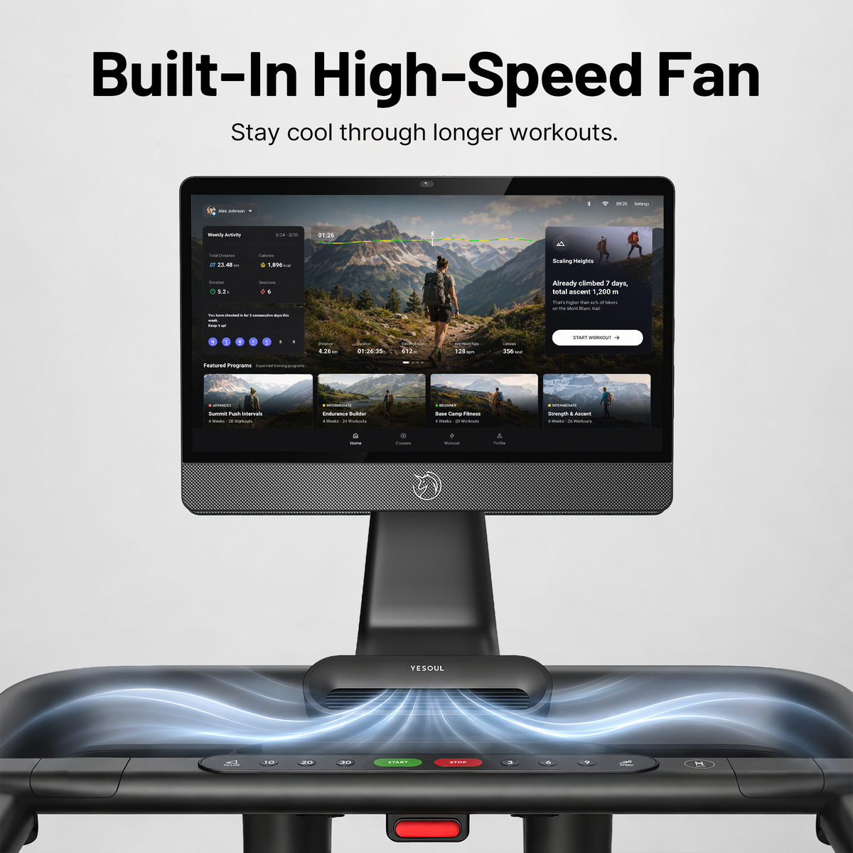 Built-In High-Speed Fan;Stay cool through longer workouts.